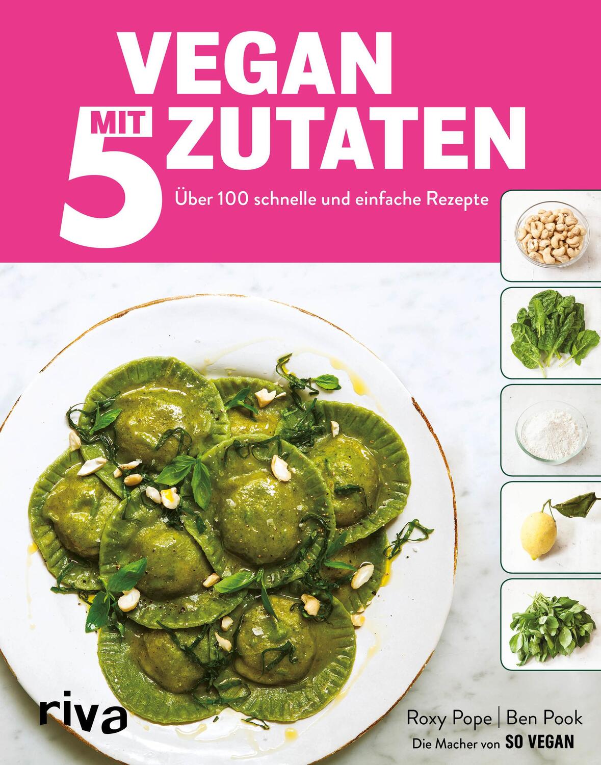 Cover: 9783742309426 | Vegan mit 5 Zutaten | Über 100 schnelle und einfache Rezepte | Buch