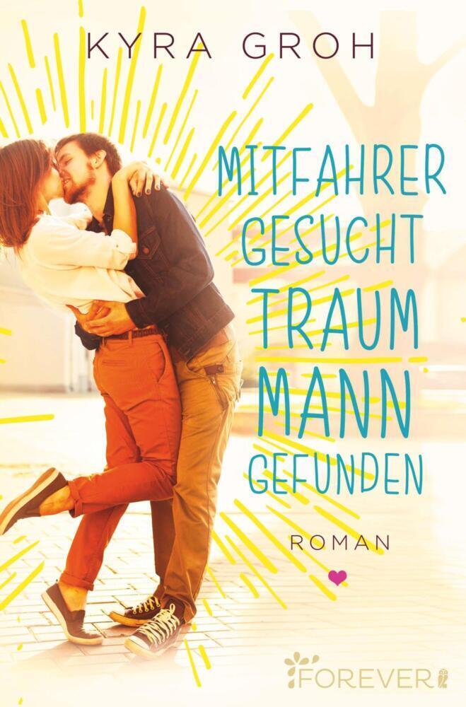 Cover: 9783958189379 | Mitfahrer gesucht - Traummann gefunden | Roman | Kyra Groh | Buch