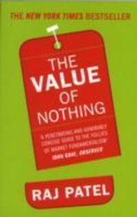 Cover: 9781846272189 | The Value Of Nothing | Raj Patel | Taschenbuch | Englisch | 2011