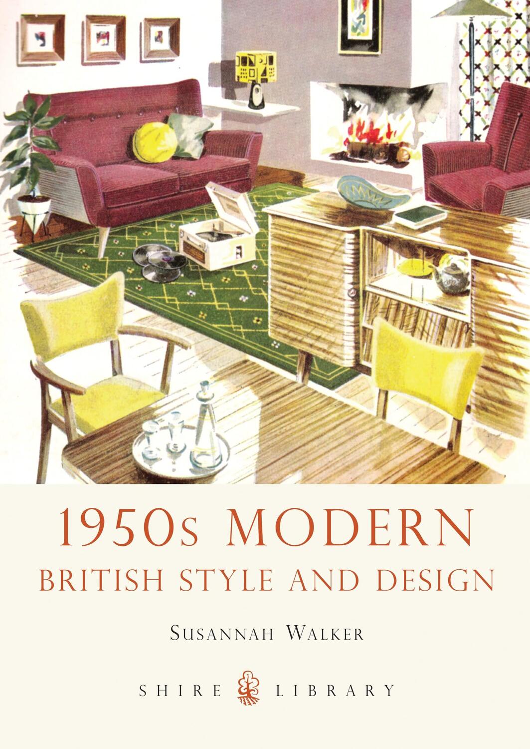 Cover: 9780747811459 | 1950s Modern | British Style and Design | Susannah Walker | Buch