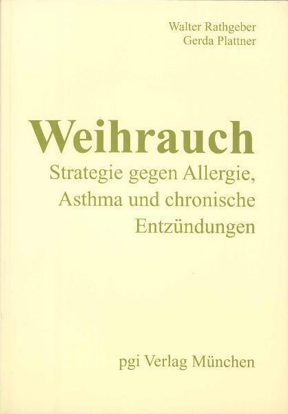 Cover: 9783930177035 | Weihrauch | Walter Rathgeber (u. a.) | Taschenbuch | Deutsch | 2009