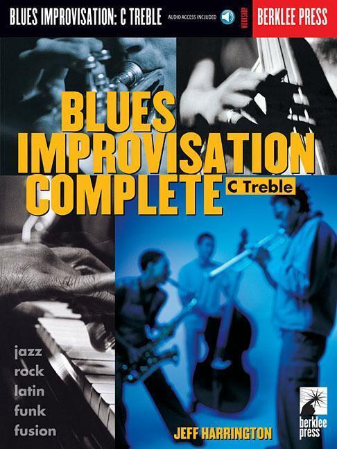 Cover: 9780634006470 | Blues Improvisation Complete: C Treble [With Play-Along CD] | Buch