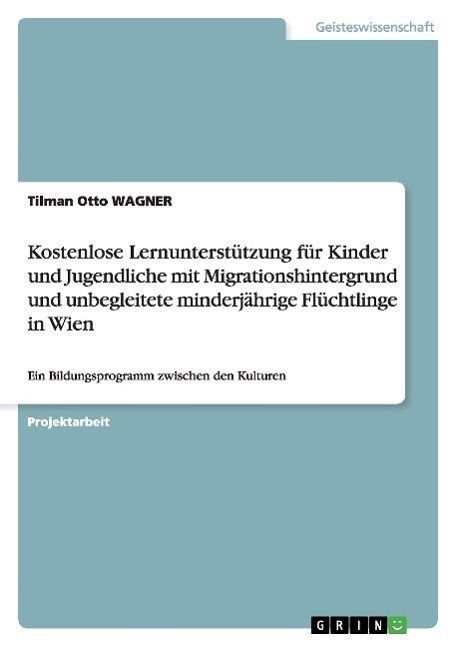 Cover: 9783656853886 | Kostenlose Lernunterstützung für Kinder und Jugendliche mit...