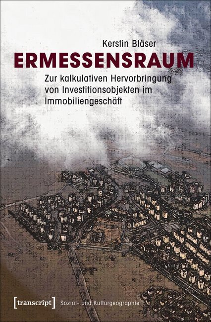 Cover: 9783837638592 | Ermessensraum | Kerstin Bläser | Taschenbuch | 188 S. | Deutsch | 2017