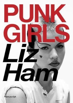 Cover: 9780648059813 | Punk Girls | Buch | Gebunden | Englisch | 2017 | Manuscript Publishing