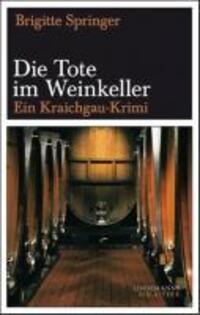 Cover: 9783881906029 | Die Tote im Weinkeller | Brigitte Springer | Taschenbuch | 144 S.