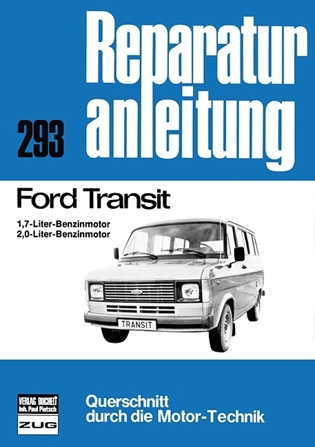 Cover: 9783716813720 | Ford Transit 1,7- u. 2,0-Liter Benzinmotoren | Taschenbuch | 136 S.