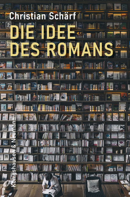 Cover: 9783826072444 | Die Idee des Romans | Christian Schärf | Buch | 2021