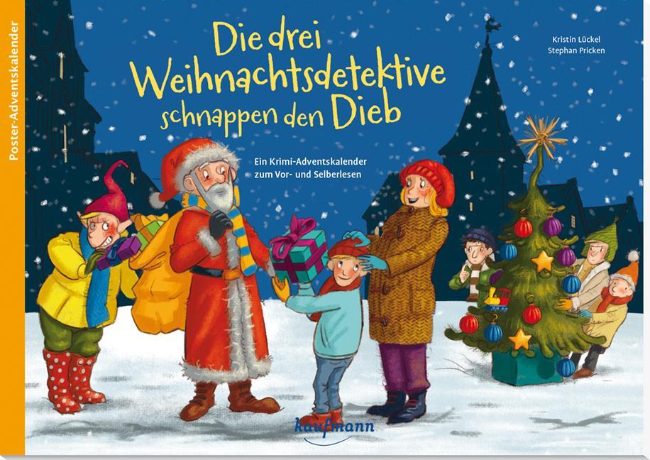 Cover: 9783780609670 | Die drei Weihnachtsdetektive schnappen den Dieb | Kristin Lückel