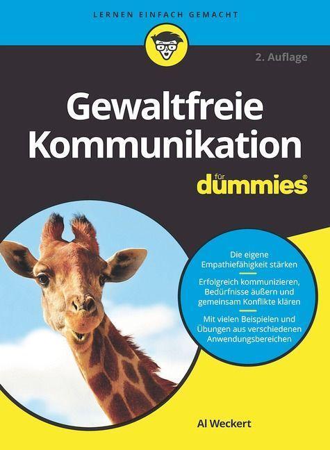 Cover: 9783527720774 | Gewaltfreie Kommunikation für Dummies | Al Weckert | Taschenbuch