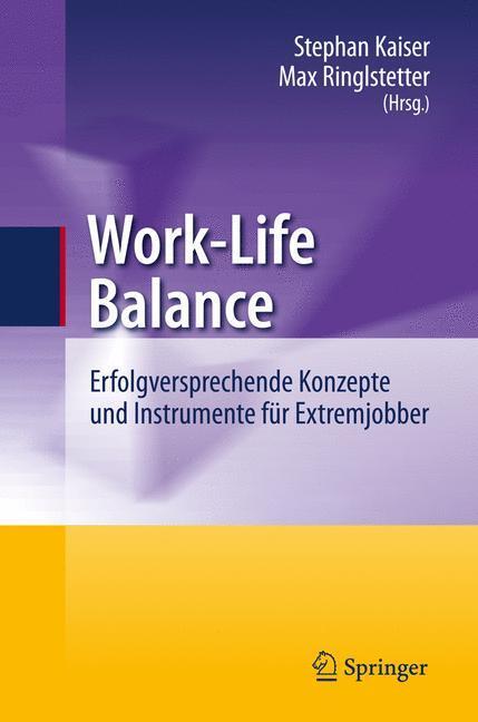 Cover: 9783642117268 | Work-Life Balance | Max Josef Ringlstetter (u. a.) | Buch | xxii