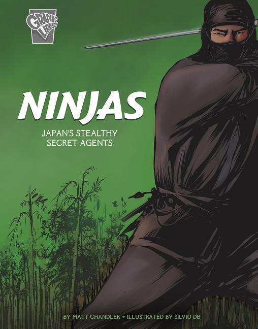 Cover: 9781543559293 | Ninjas: Japan's Stealthy Secret Agents | Matt Chandler | Taschenbuch