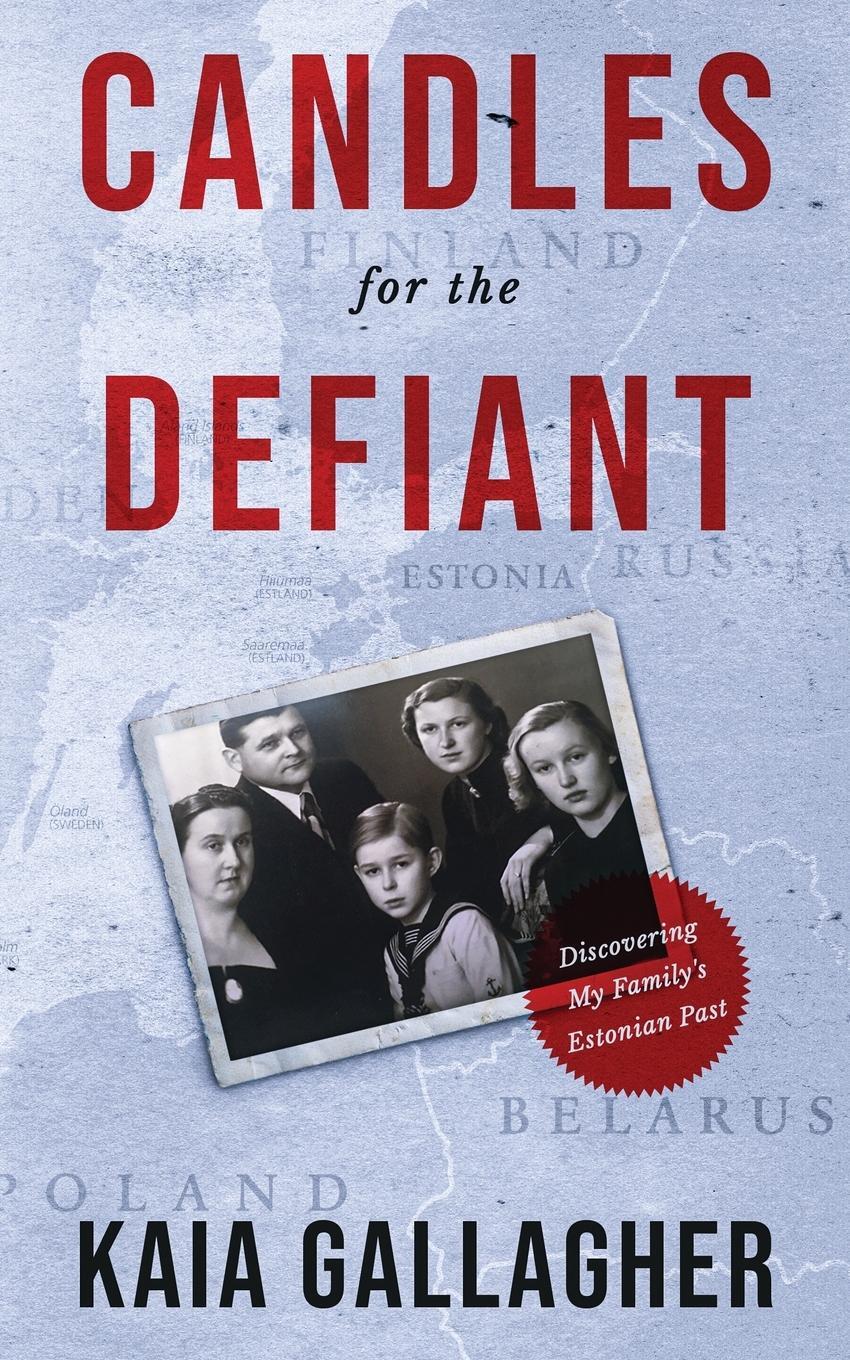 Cover: 9798989203604 | Candles for the Defiant, Discovering my Family's Estonian Past | Buch
