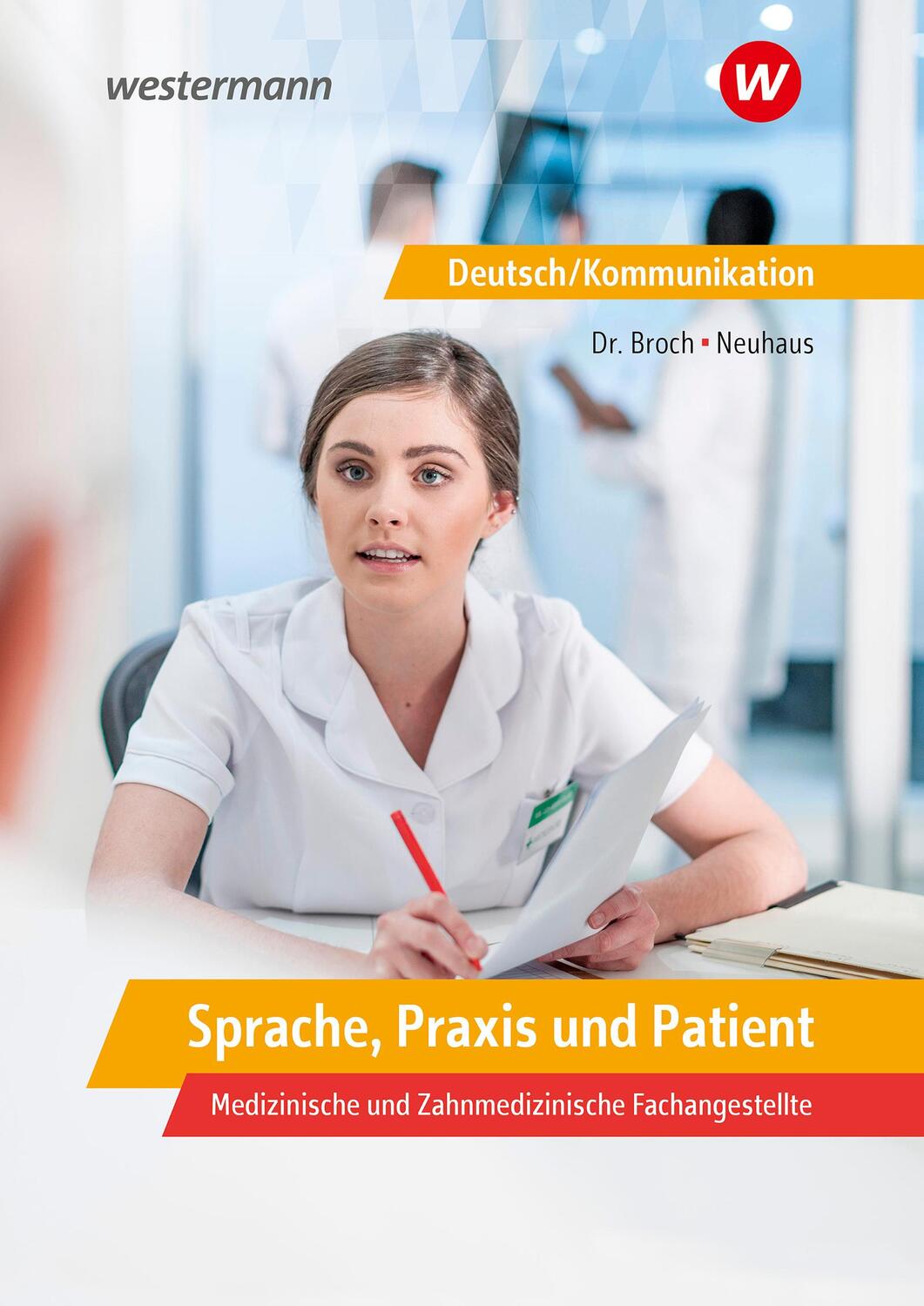 Cover: 9783427407171 | Sprache, Praxis und Patient: Schülerband | Jan Broch (u. a.) | Buch