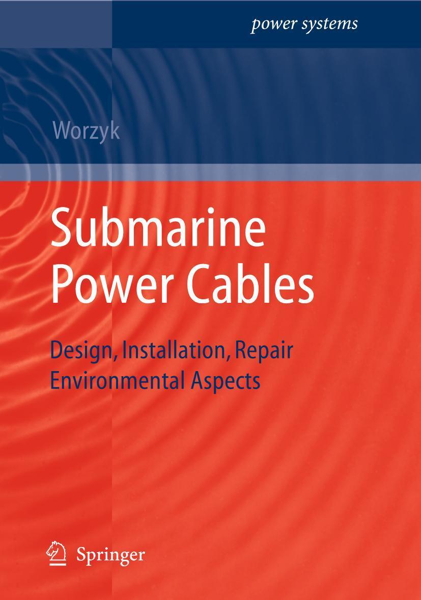 Cover: 9783642012693 | Submarine Power Cables | Thomas Worzyk | Buch | Power Systems | xvii