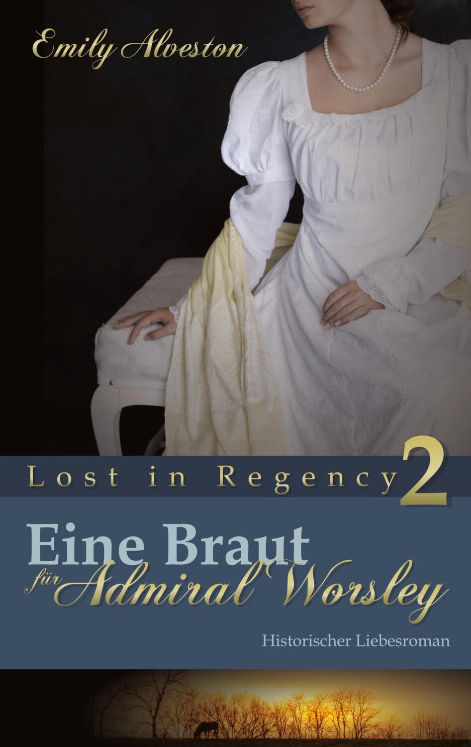 Cover: 9783755770817 | Eine Braut für Admiral Worsley | Historischer Liebesroman | Alveston