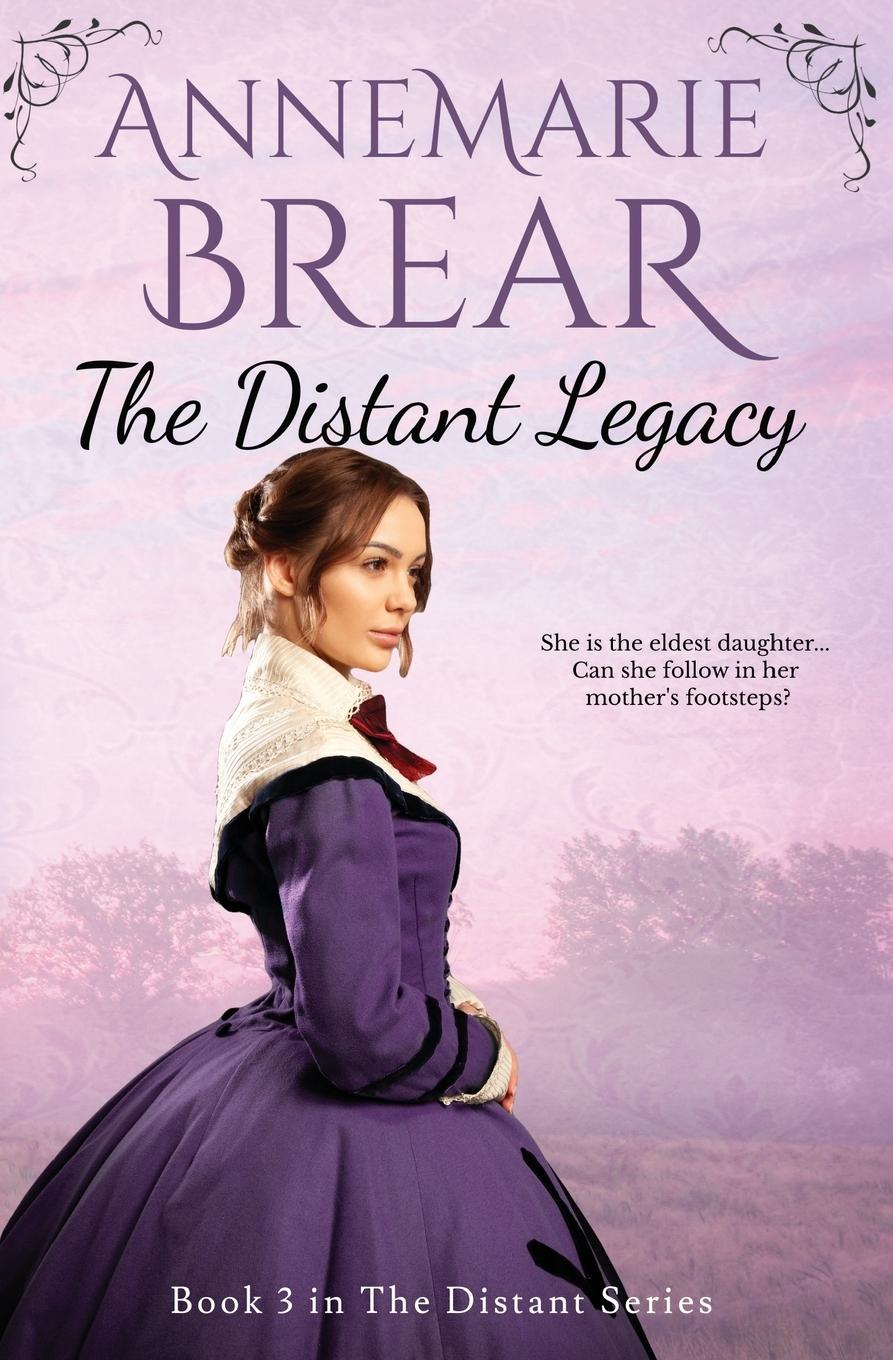 Cover: 9780645033953 | The Distant Legacy | Annemarie Brear | Taschenbuch | Englisch | 2023