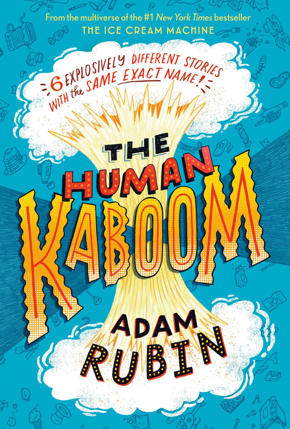 Cover: 9780593462393 | The Human Kaboom | Adam Rubin | Buch | Einband - fest (Hardcover)
