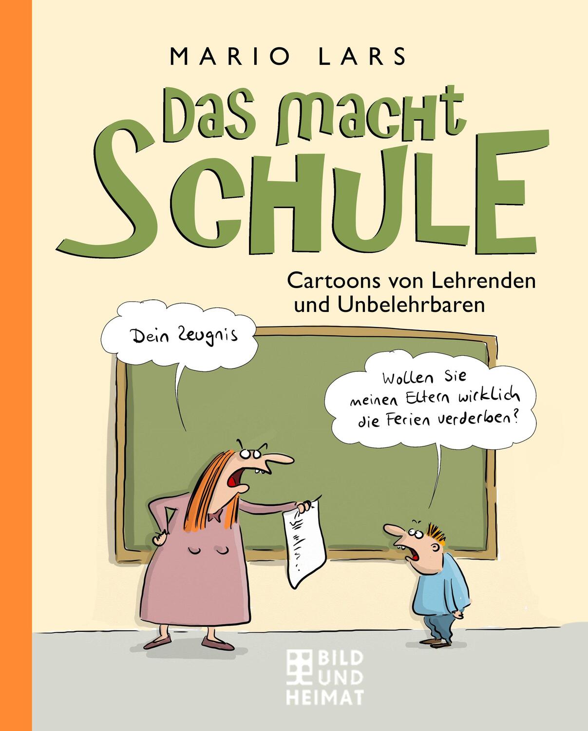 Cover: 9783959583367 | Das macht Schule | Cartoons von Lehrenden und Unbelehrbaren | Lars