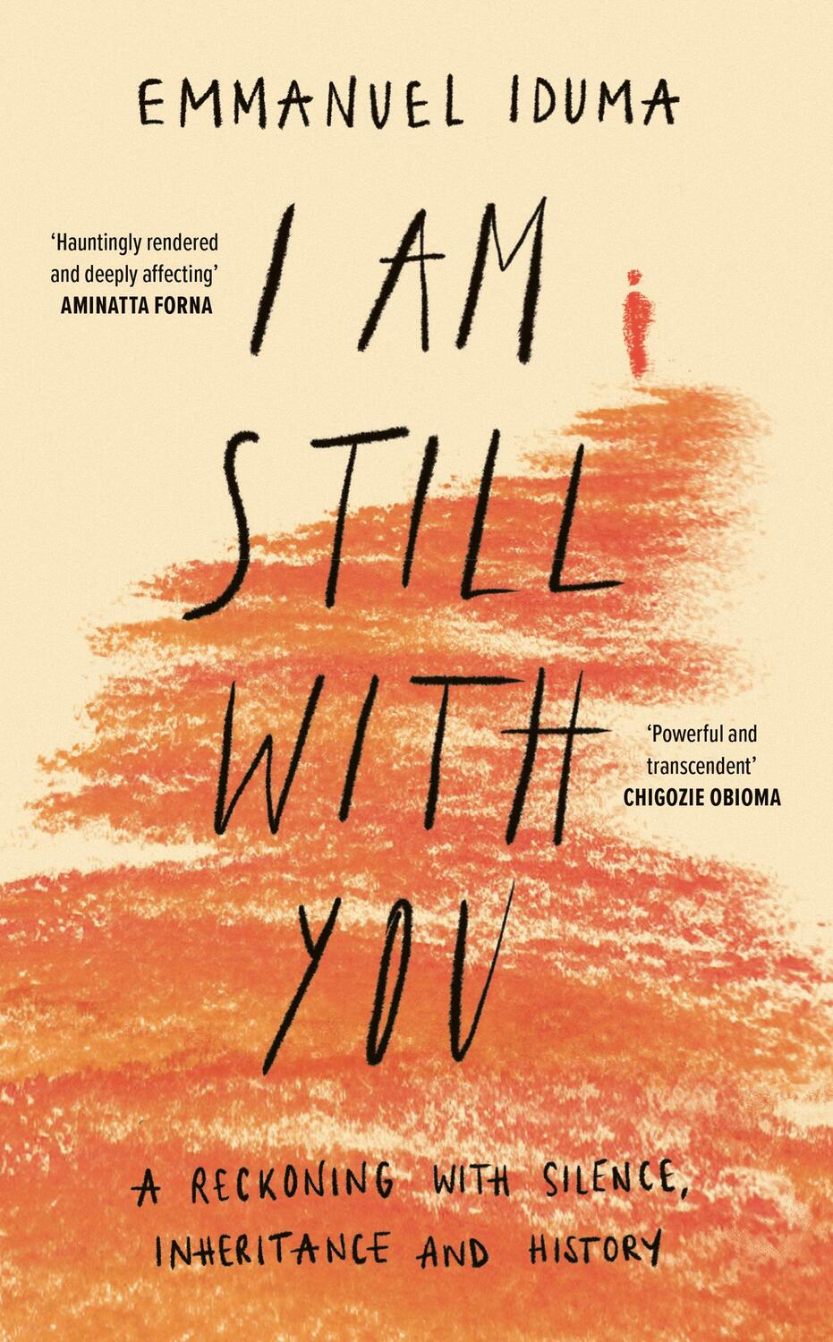 Cover: 9780008430726 | I Am Still With You | Emmanuel Iduma | Buch | Gebunden | Englisch