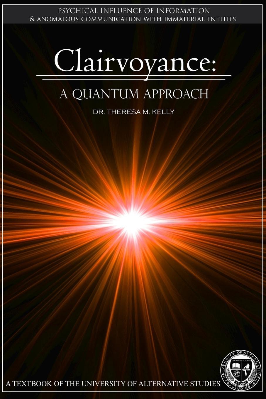 Cover: 9781105148231 | Clairvoyance - A Quantum Approach | Theresa M. Kelly | Taschenbuch