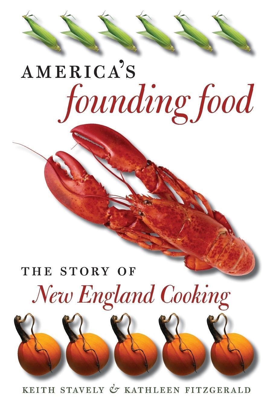 Cover: 9781469627144 | America's Founding Food | The Story of New England Cooking | Buch