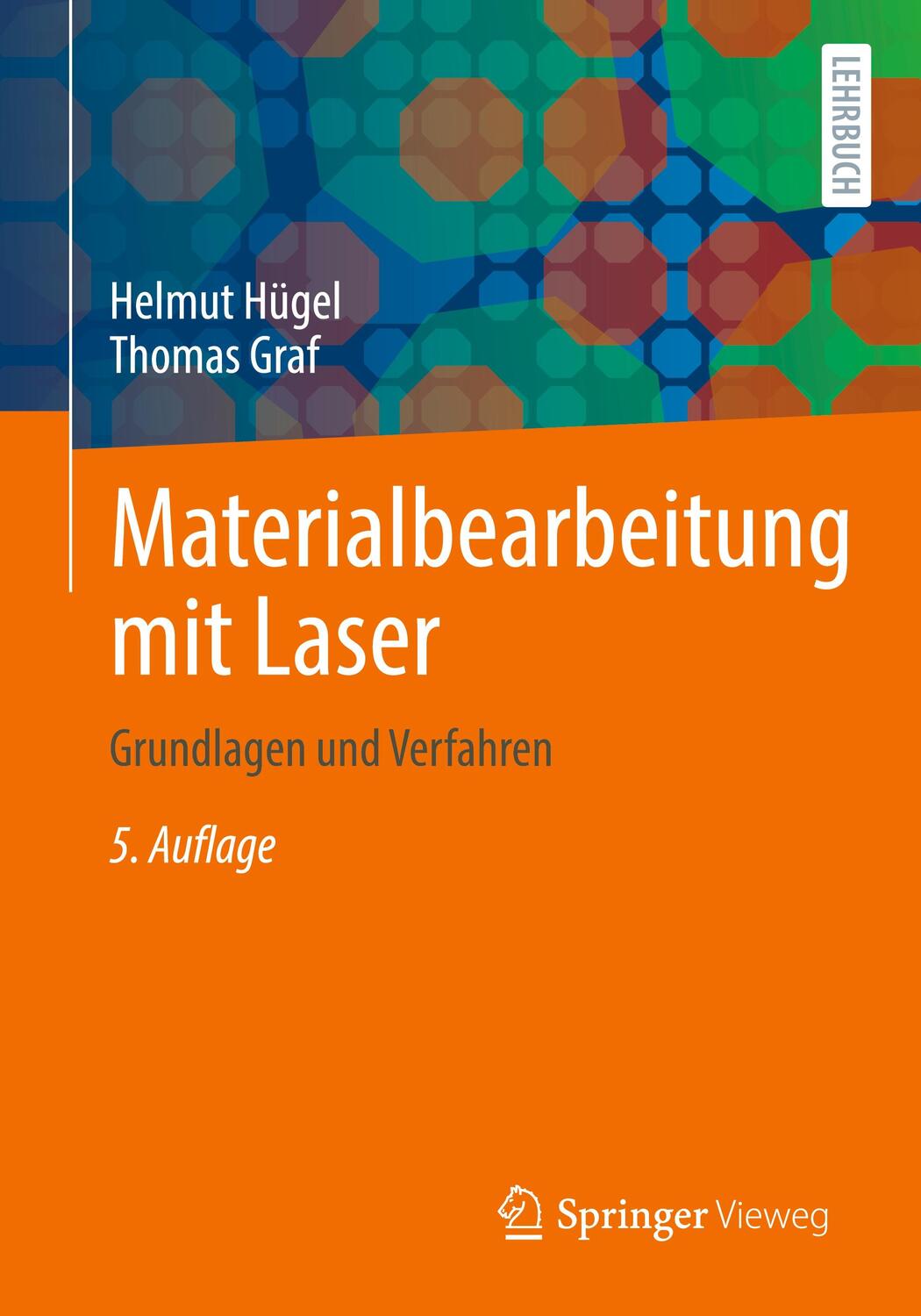 Cover: 9783658411220 | Materialbearbeitung mit Laser | Grundlagen und Verfahren | Taschenbuch
