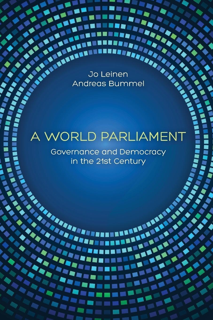 Cover: 9783942282130 | A World Parliament | Governance and Democracy in the 21st Century