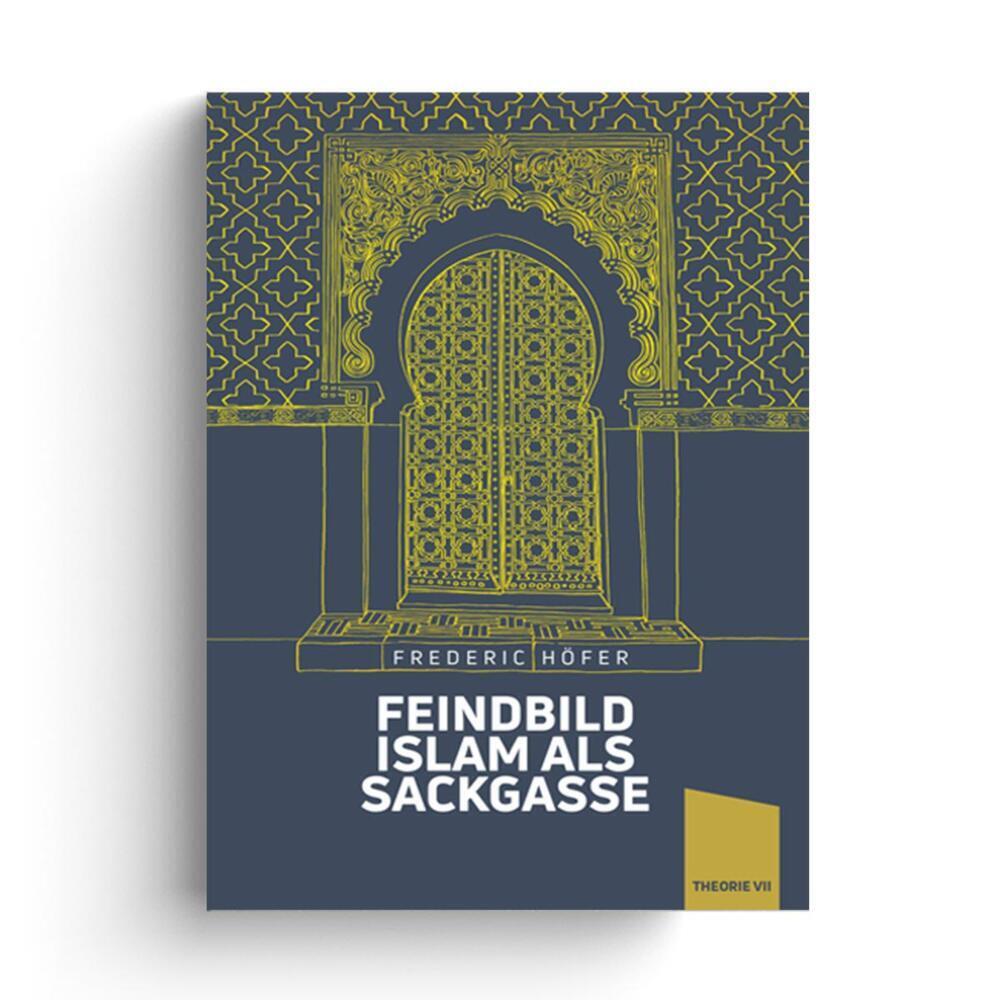 Cover: 9783948145231 | Feindbild Islam als Sackgasse | Plädoyer für einen rechten Kurswechsel