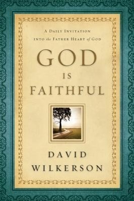 Cover: 9780800795351 | God Is Faithful: A Daily Invitation Into the Father Heart of God