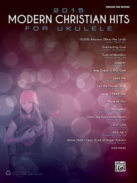 Cover: 9781470627423 | 2015 Modern Christian Hits for Ukulele: Ukulele Tab | Taschenbuch