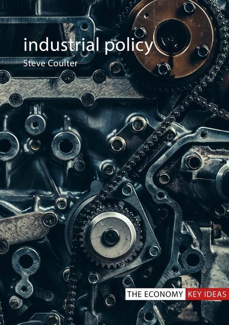 Cover: 9781788213387 | Industrial Policy | Dr Steve Coulter | Taschenbuch | Englisch | 2023