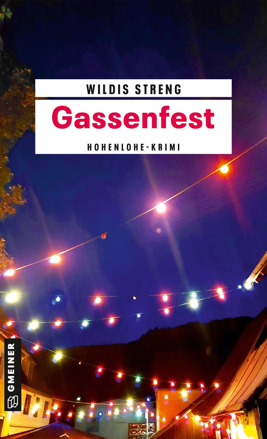 Cover: 9783839206973 | Gassenfest | Kriminalroman | Wildis Streng | Taschenbuch | 320 S.