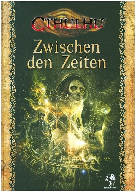 Cover: 9783969281123 | Cthulhu: Zwischen den Zeiten (Hardcover) | Buch | 192 S. | Deutsch