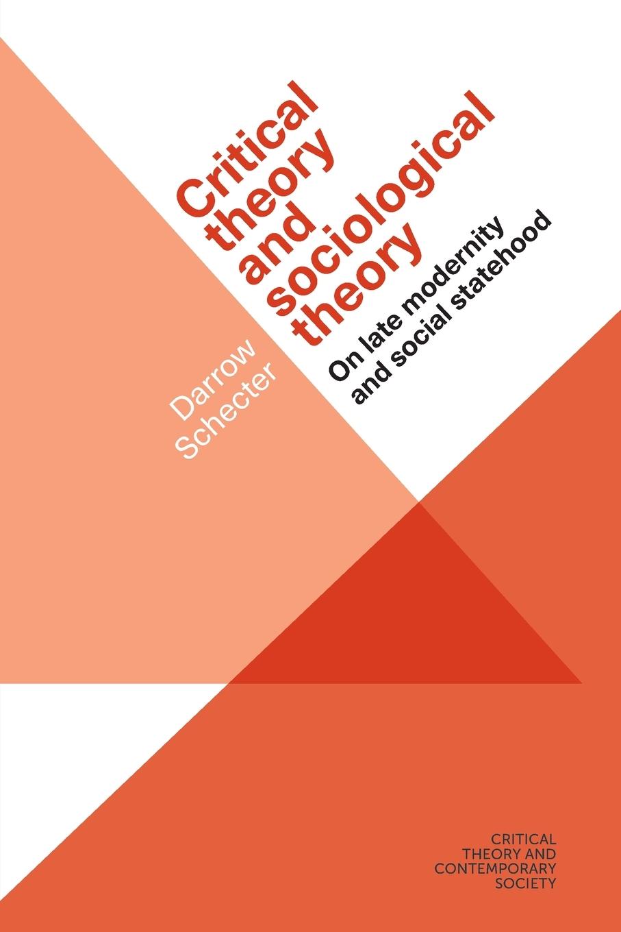 Cover: 9781526105851 | Critical theory and sociological theory | Darrow Schecter | Buch