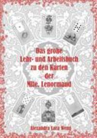 Cover: 9783833493430 | Das große Lehr- und Arbeitsbuch zu den Karten der Mlle. Lenormand