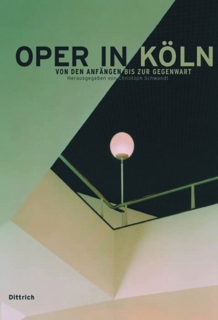 Cover: 9783937717210 | Oper in Köln | Christoph Schwandt | Buch | 496 S. | Deutsch | 2007