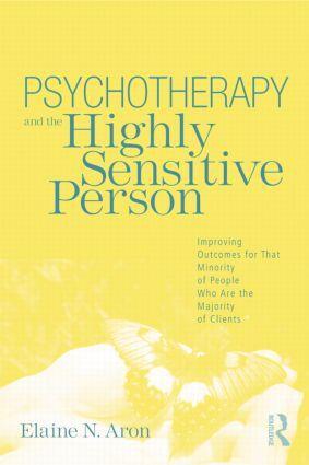 Cover: 9780415800747 | Psychotherapy and the Highly Sensitive Person | Elaine N. Aron | Buch