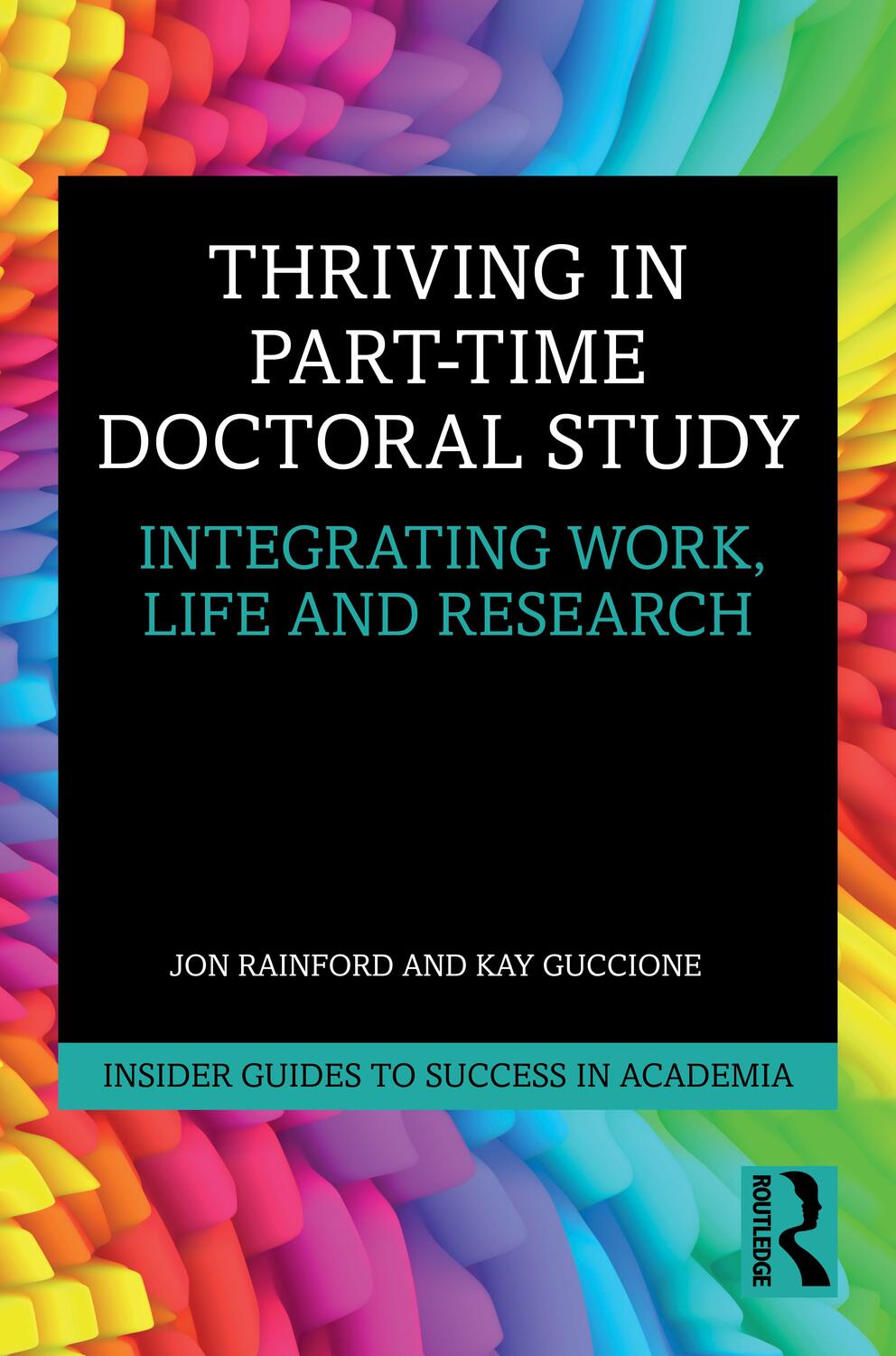 Cover: 9781032122885 | Thriving in Part-Time Doctoral Study | Jon Rainford (u. a.) | Buch