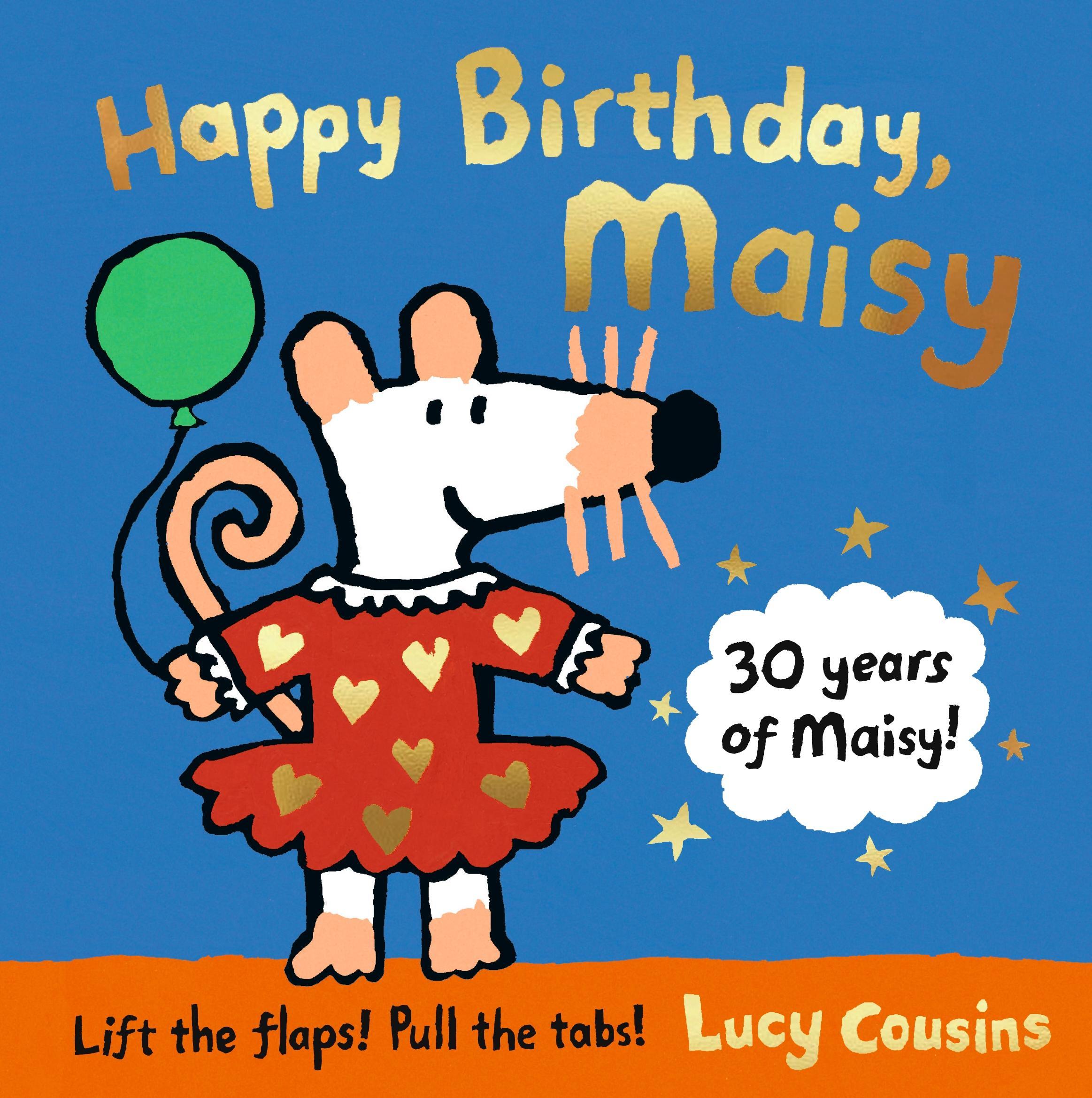 Cover: 9781406397604 | Happy Birthday, Maisy | Lucy Cousins | Buch | 16 S. | Englisch | 2021