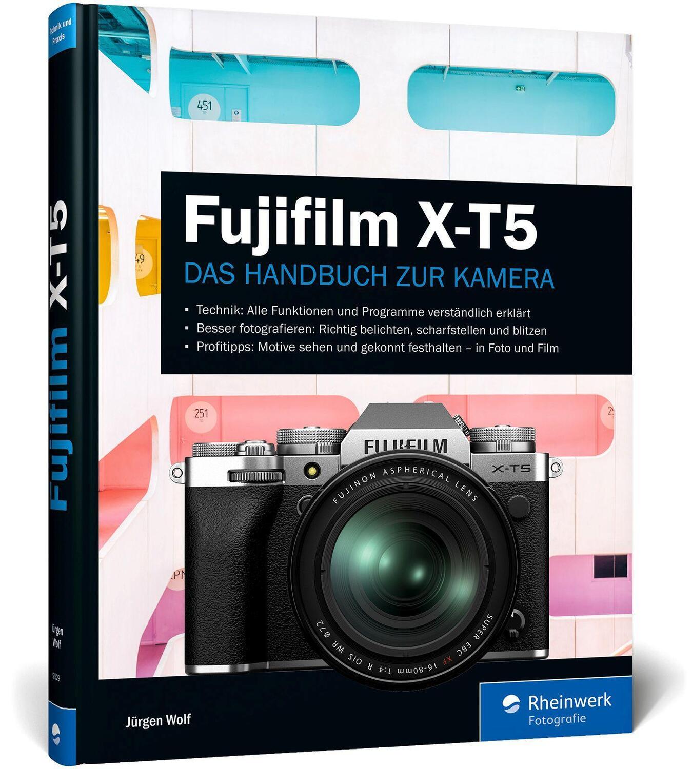 Cover: 9783836295291 | Fujifilm X-T5 | Jürgen Wolf | Buch | Rheinwerk Fotografie | Deutsch