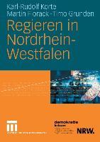 Cover: 9783531143019 | Regieren in Nordrhein-Westfalen | Karl-Rudolf Korte (u. a.) | Buch