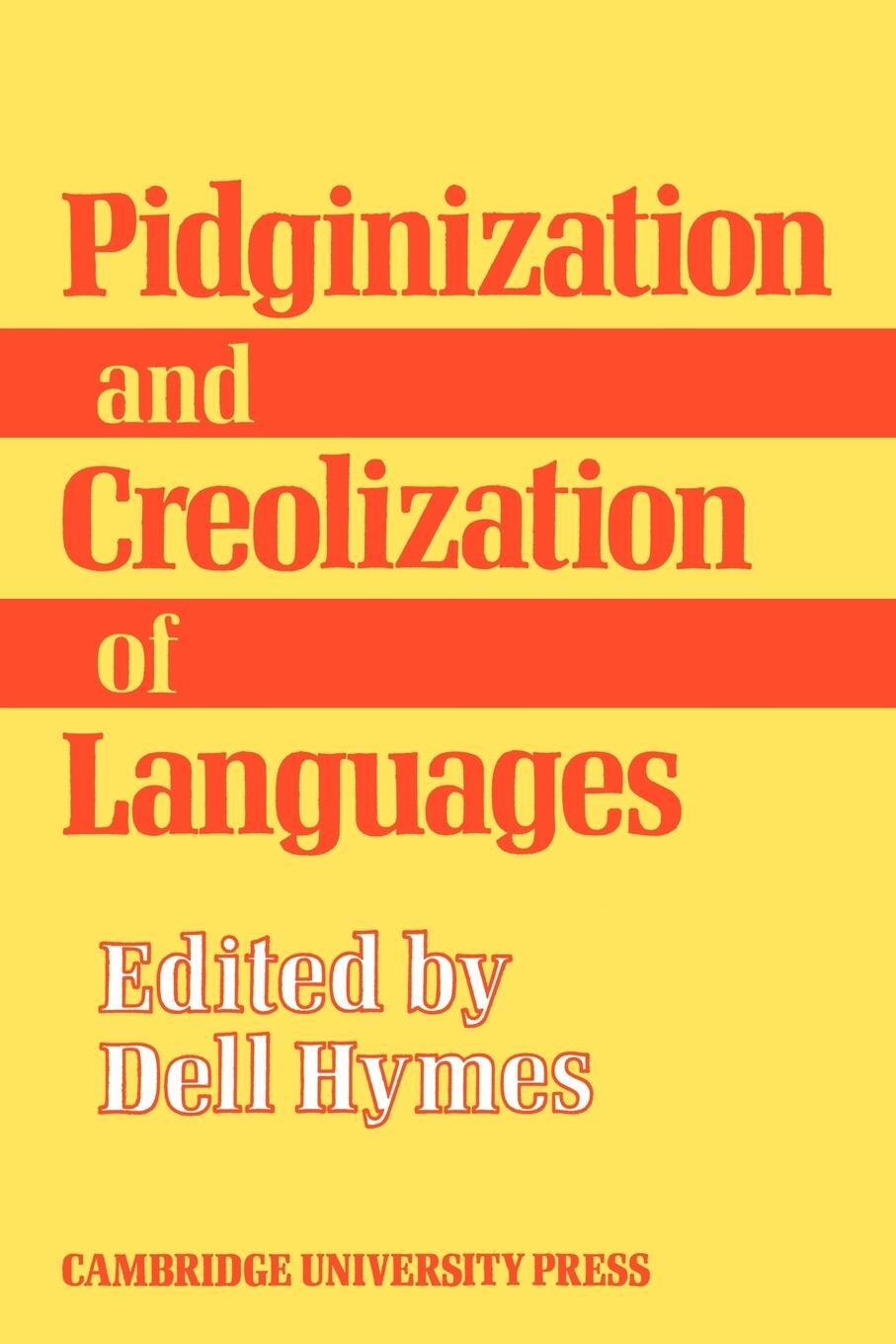 Cover: 9780521098885 | Pidginization and Creolization of Languages | Dell H. Hymes (u. a.)