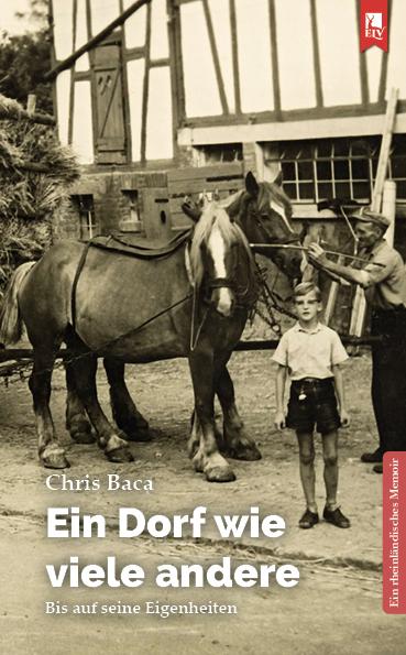 Cover: 9783961230983 | Ein Dorf wie viele andere | Bis auf seine Eigenheiten | Chris Baca