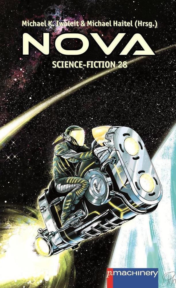 Cover: 9783957651808 | NOVA Science-Fiction 28 | Michael K. Iwoleit (u. a.) | Taschenbuch