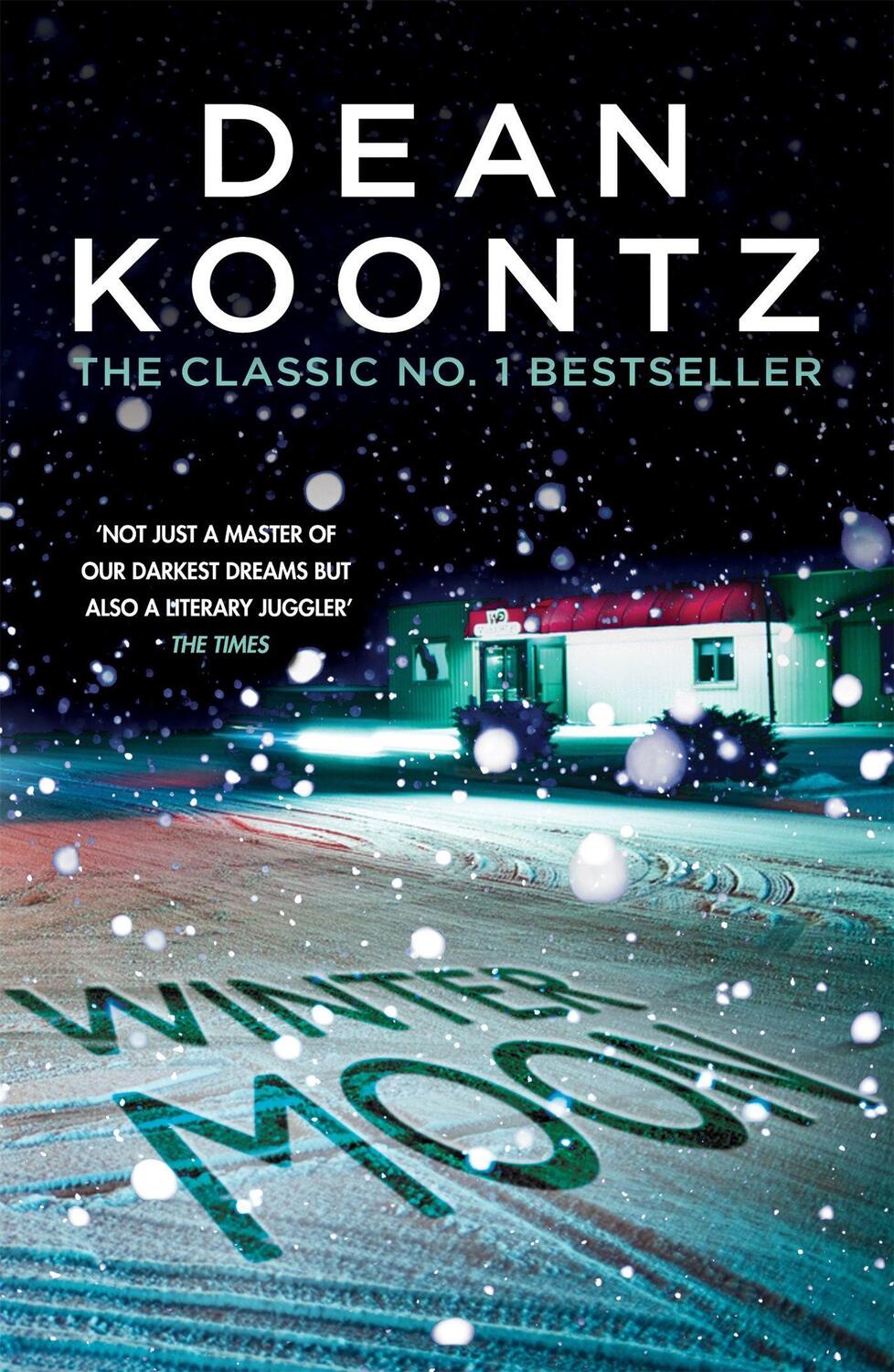 Cover: 9781472240309 | Winter Moon | A brilliant thriller of heart-stopping suspense | Koontz