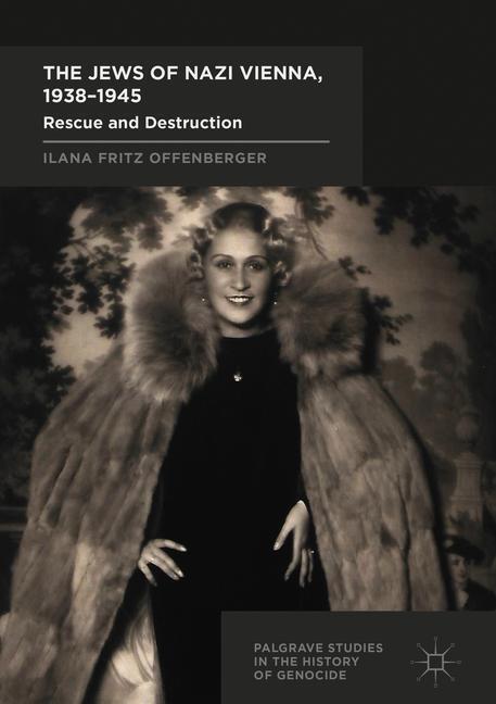 Cover: 9783319493572 | The Jews of Nazi Vienna, 1938-1945 | Rescue and Destruction | Buch