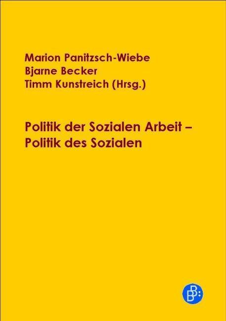 Cover: 9783847401230 | Politik der Sozialen Arbeit - Politik des Sozialen | Panitzsch-Wiebe