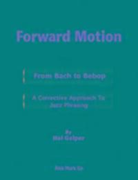 Cover: 9781883217419 | Forward Motion: From Bach to Bebop | Taschenbuch | Englisch | 2004
