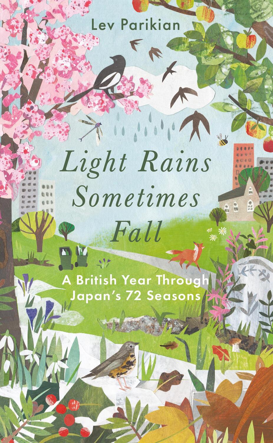 Cover: 9781783965779 | Light Rains Sometimes Fall | A British Year in Japan's 72 Seasons